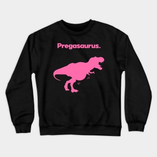 Pregasaurus Pregnant Dinosaur Crewneck Sweatshirt